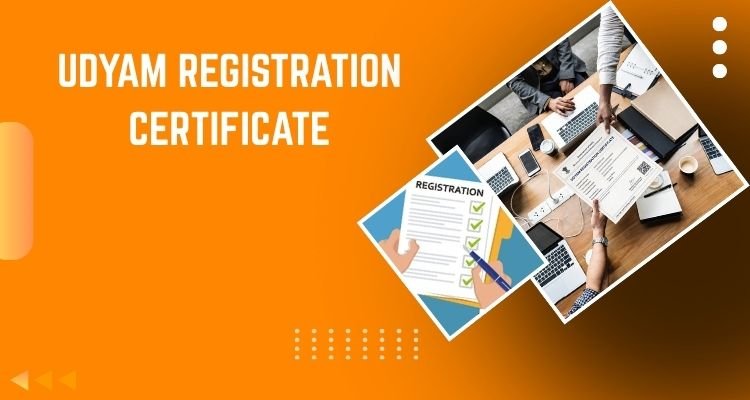 Udyam Registration Certificate – The Identity for MSMEs