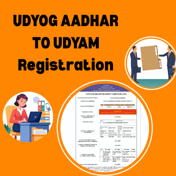 Udyog Aadhar to Udyam Registration